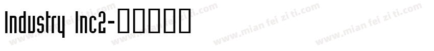 Industry Inc2字体转换